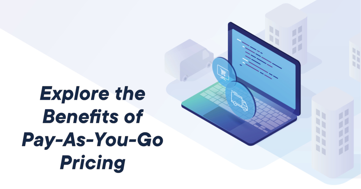 Understanding Our New Pricing Model: Pay-As-You-Go