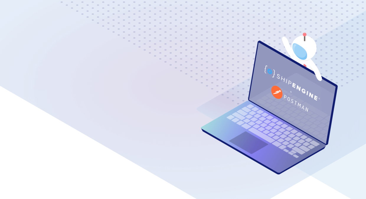 Test and Visualize ShipEngine APIs Using Our Postman Collections